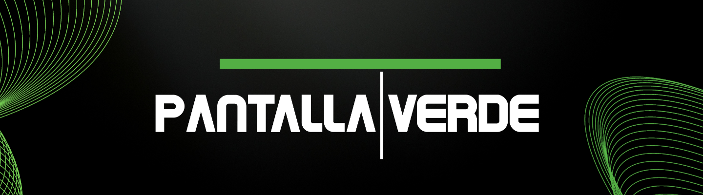 PANTALLA VERDE